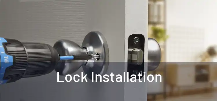  Lock Installation 